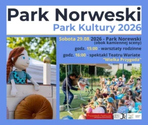 Park Kultury 2026 – Warsztaty i Spektakle dla Dzieci w Parku Norweskim (Cieplice) – zdjęcie 1