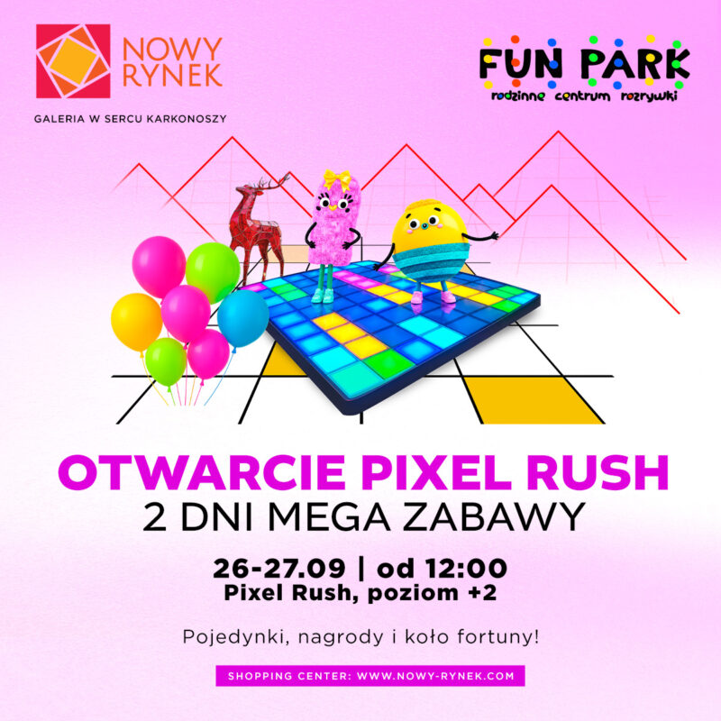 Pixel Rush – wielkie otwarcie w Fun Parku w Jeleniej Górze 2026