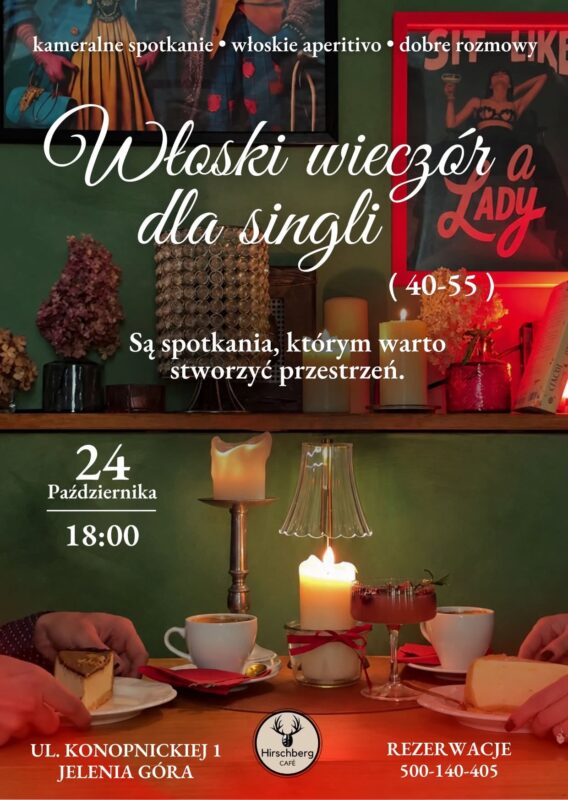 Włoski wieczór dla singli 40–55 w Café Hirschberg (Jelenia Góra)